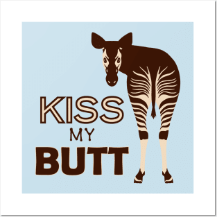 Kiss my butt Posters and Art